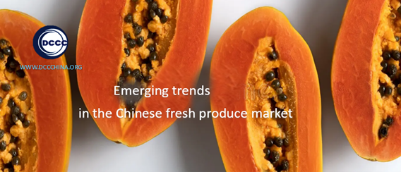 Emerging trends in the Chinese fresh produce market