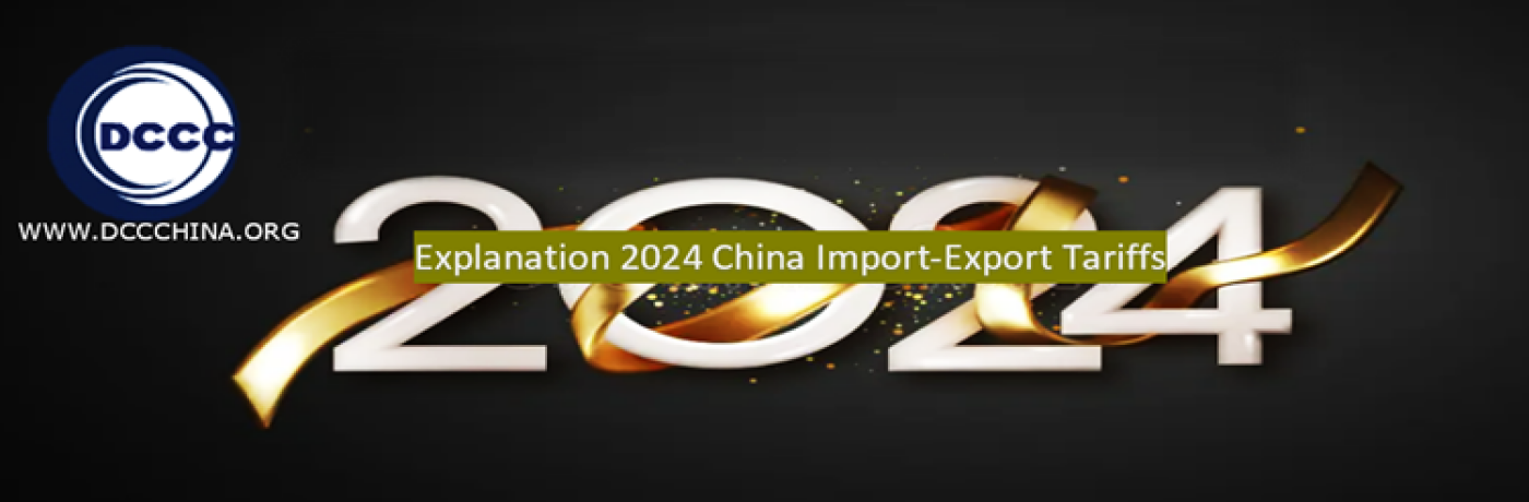 Explanation China Import Export Tariffs 2024 New Adjustments   Explanations Of 2024 China Import Export Tariffs Insert 1 1400x460 