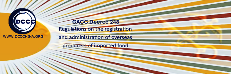 GACC Decree 248 - Regulations on the registration and administration of overseas producers of imported food