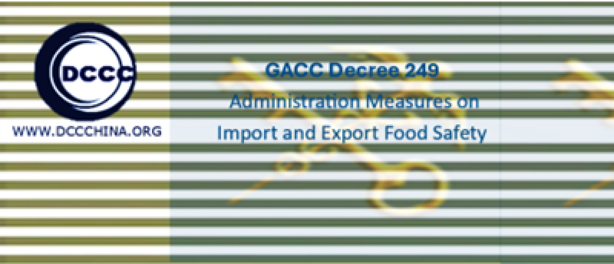 GACC Decree 249 - Administration measures on import and export food safety