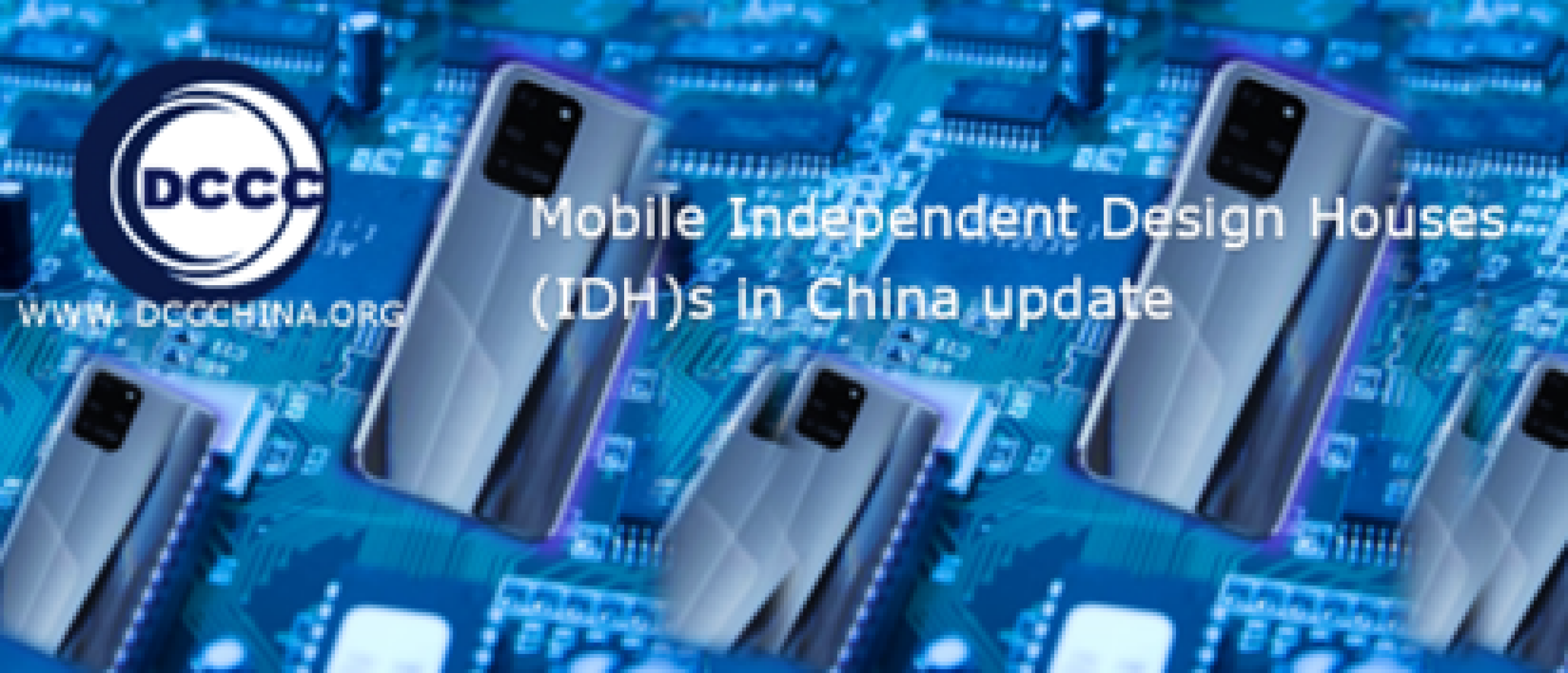 Mobile Independent Design Houses (IDH)s in China update