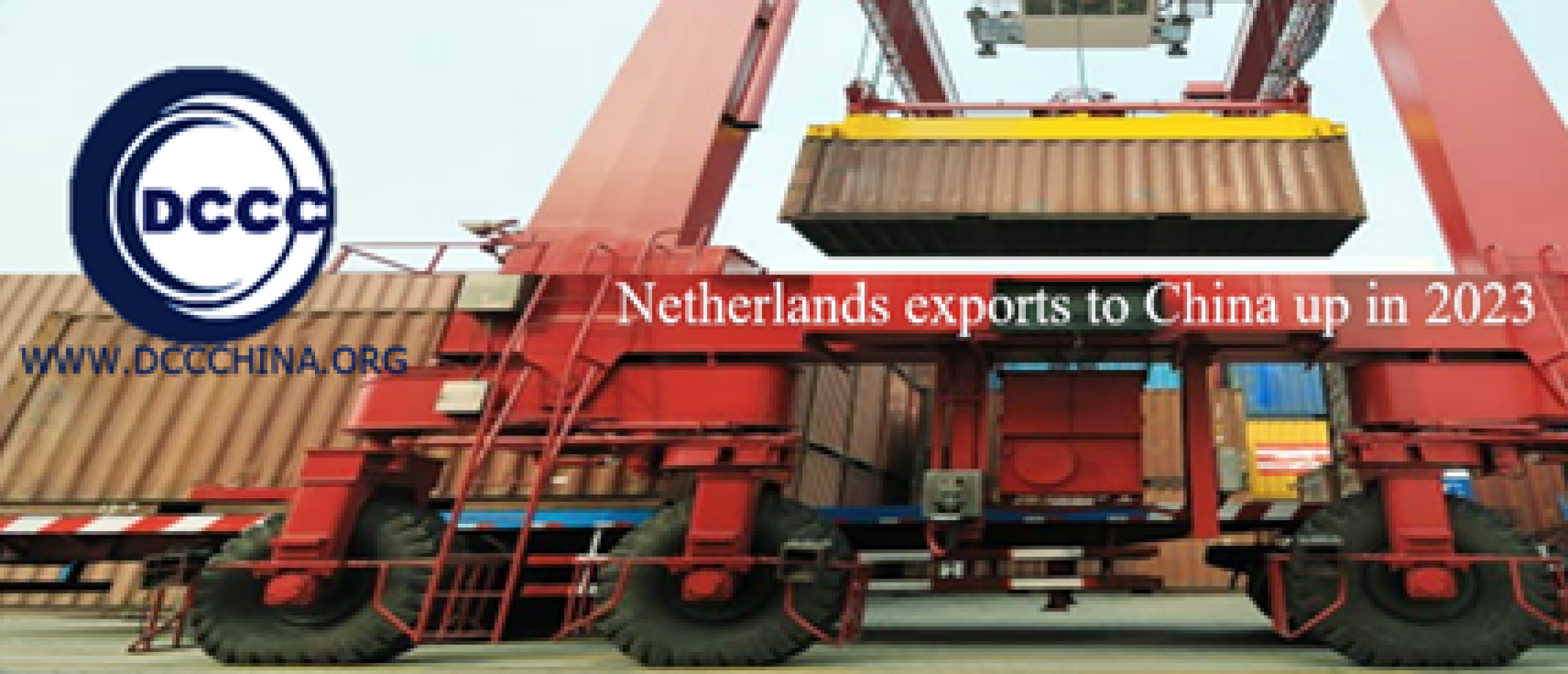 Netherlands exports to China up in 2023 -January and July data
