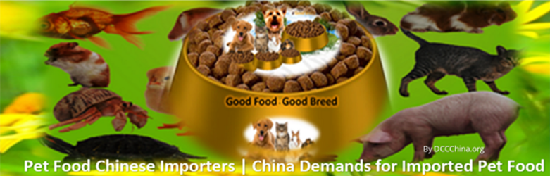 Pet food Chinese importers - China demands for imported pet food