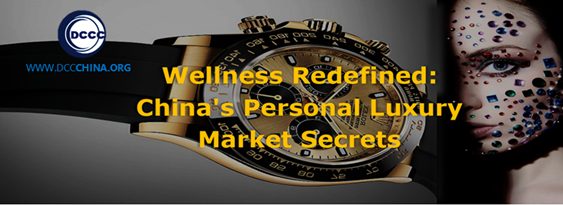 Wellness Redefined: China's Personal Luxury Market Secrets