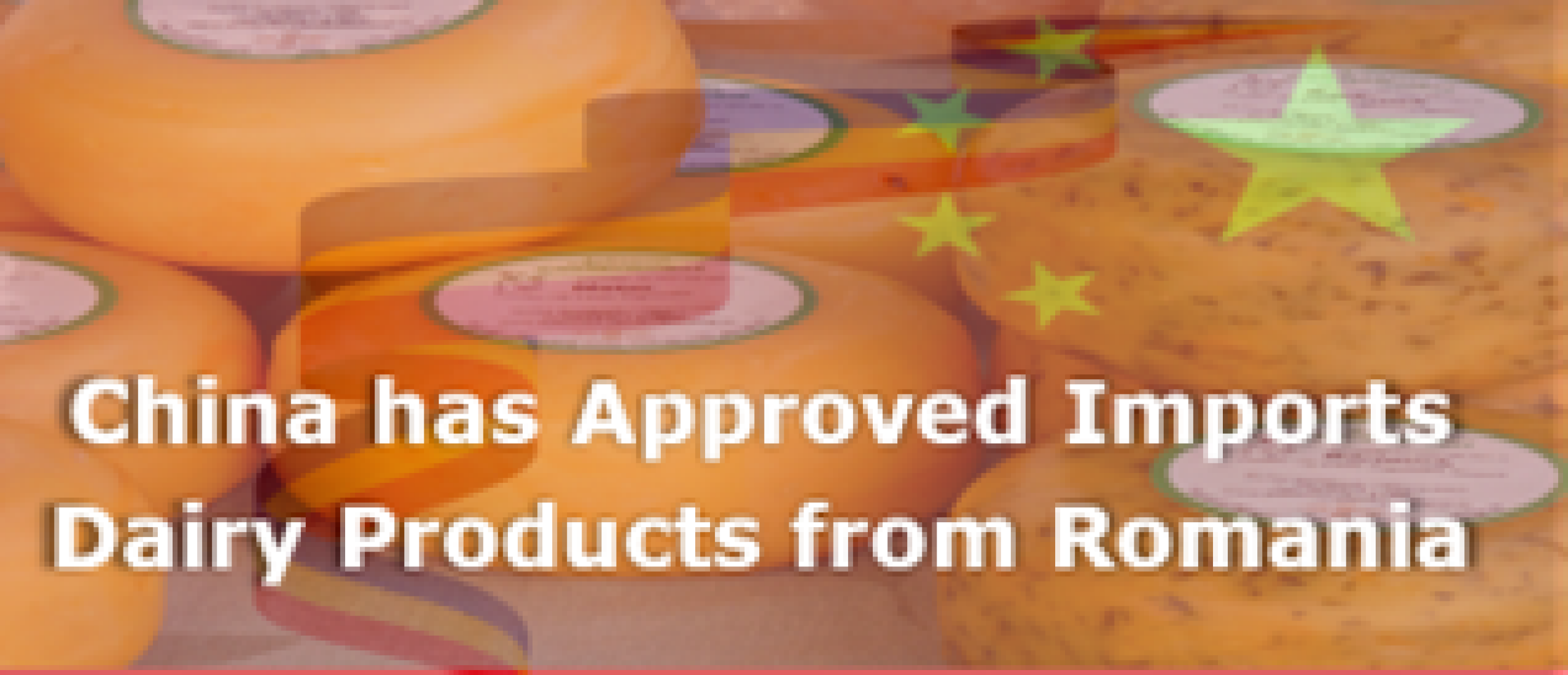 China has approved imports of dairy products from Romania