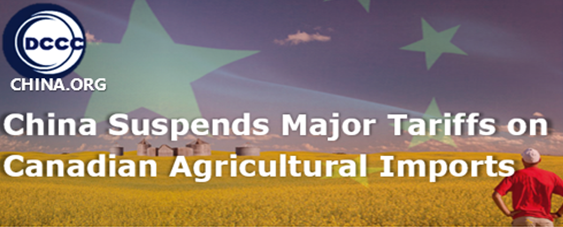 China will suspends major tariffs on Canadian agricultural imports