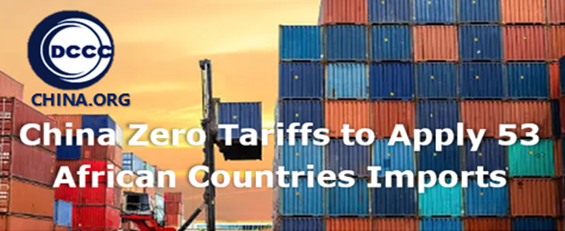 China zero tariffs to apply 53 African countries imports