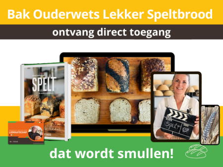 Bak Ouderwets Lekker Speltbrood - De Broodbakschool