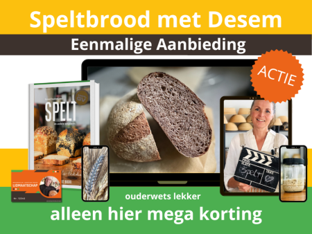 Speltbrood met Desem - Eenmalige aanbieding - marije bakt brood