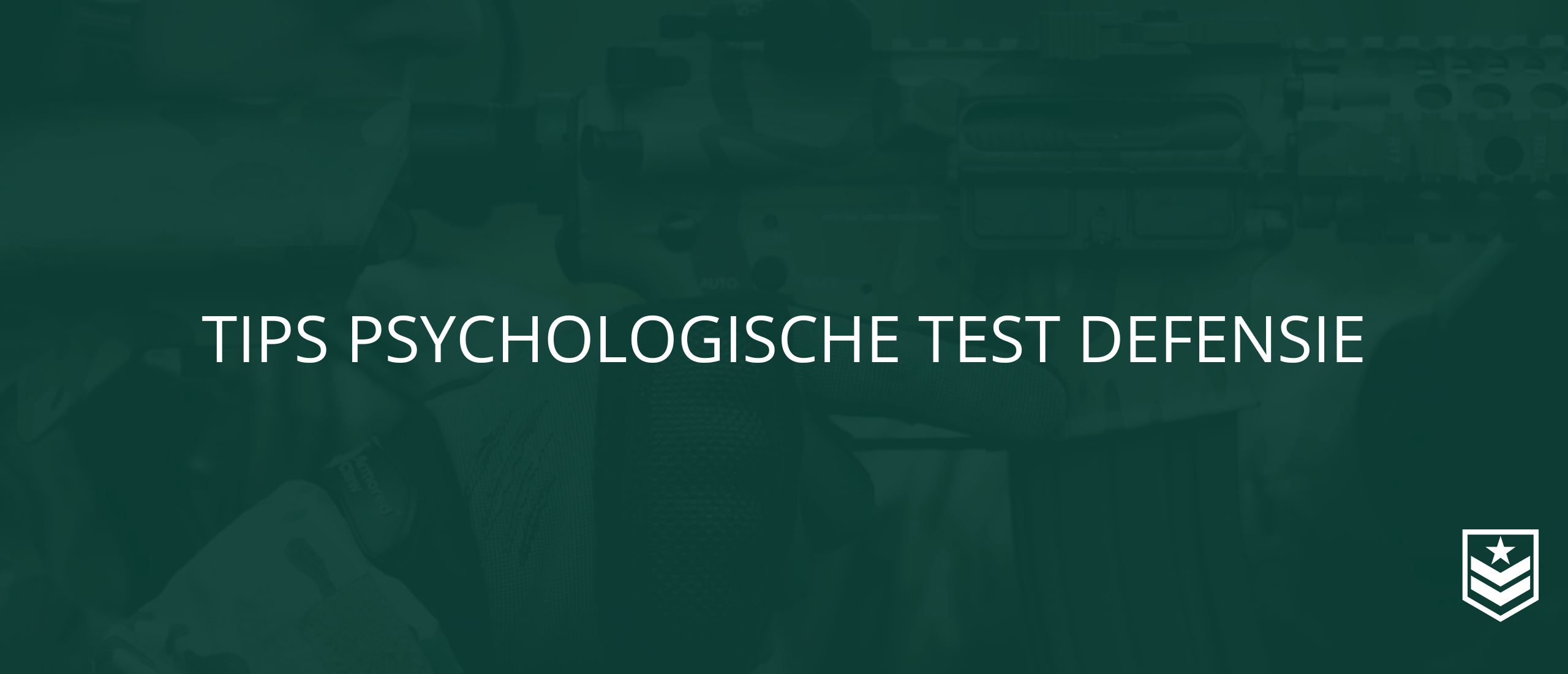 Tips psychologische test Defensie