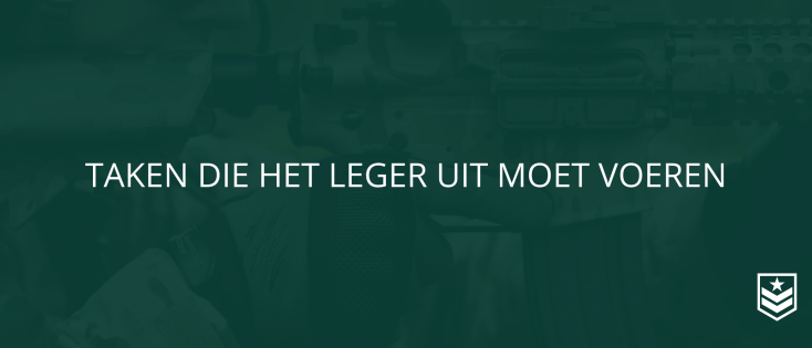 Taken die het leger uit moet voeren