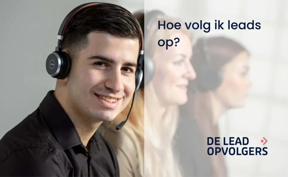 Hoe volg ik leads op?