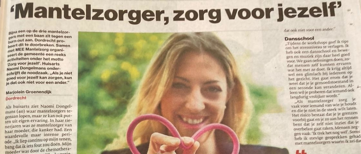 Naomi in het AD: Dordrecht wil mantelzorgers behoeden voor burn-out: ‘Zorg voor jezelf’