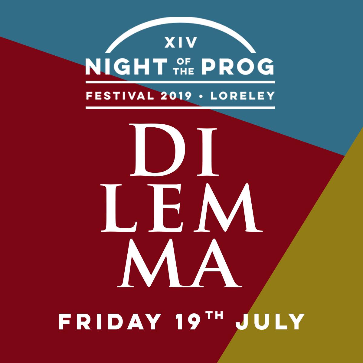 Dilemma plays at Night Of The Prog!