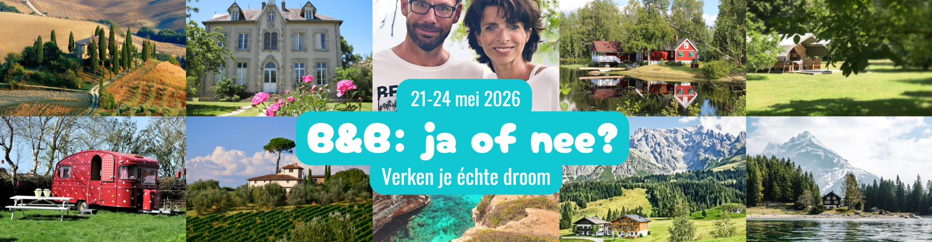 bed-and-breakfast-beginnen-wel-of-niet-tips-droomplekacademie-hans-en-nel-camping-hotel-vakantiewoningen-retreatlocatie-cursus-lang