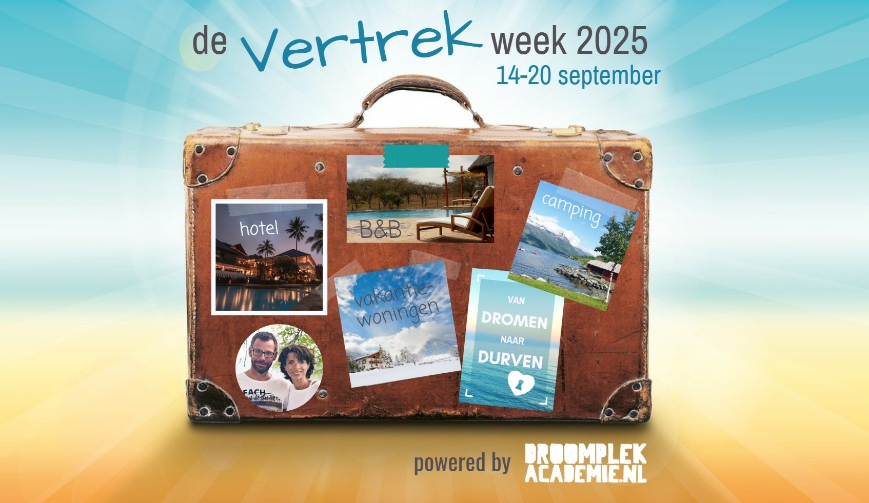 vertrekweek-2025-tips-bed-and-breakfast-beginnen-droomplekacademie-camping-hotel-spannend-durven-moed-belemmeringen-benb-vol-liefde-ik-vertrek-roer-om