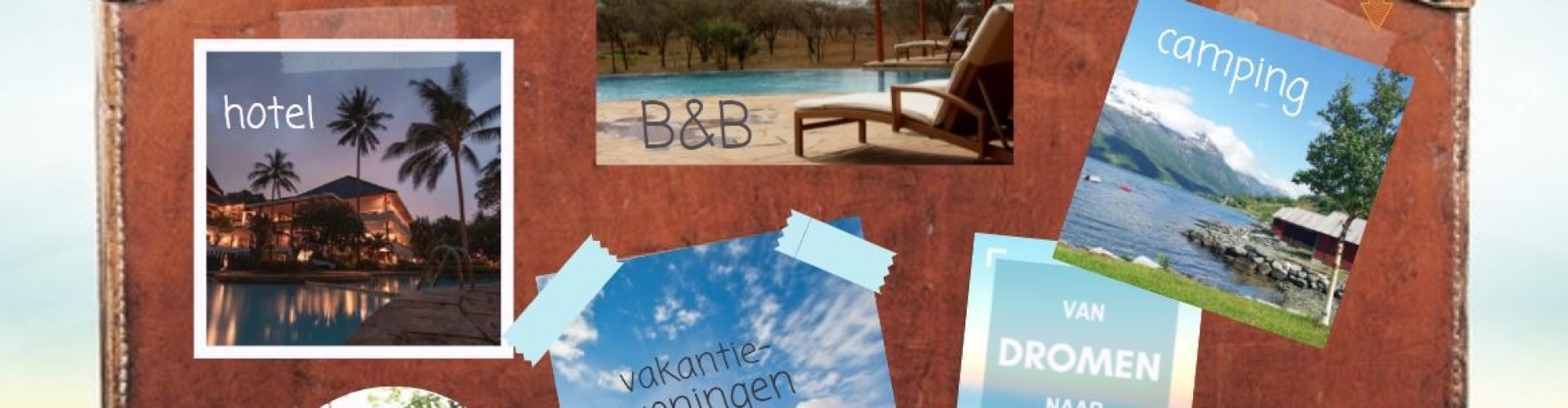 vertrekweek tips beginnen B&B hotel camping vakantiewoningen