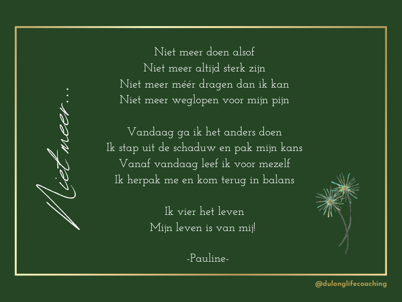 niet meer, voor jezelf leven, verandering