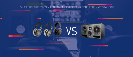 Is het produceren en mixen van muziek op een koptelefoon verstandig?