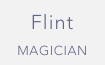 Flint Magician