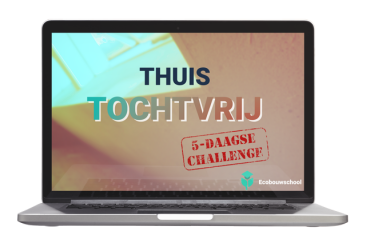 Challenge Thuis Tochtvrij