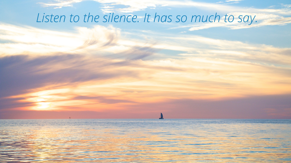 Listen to the silence