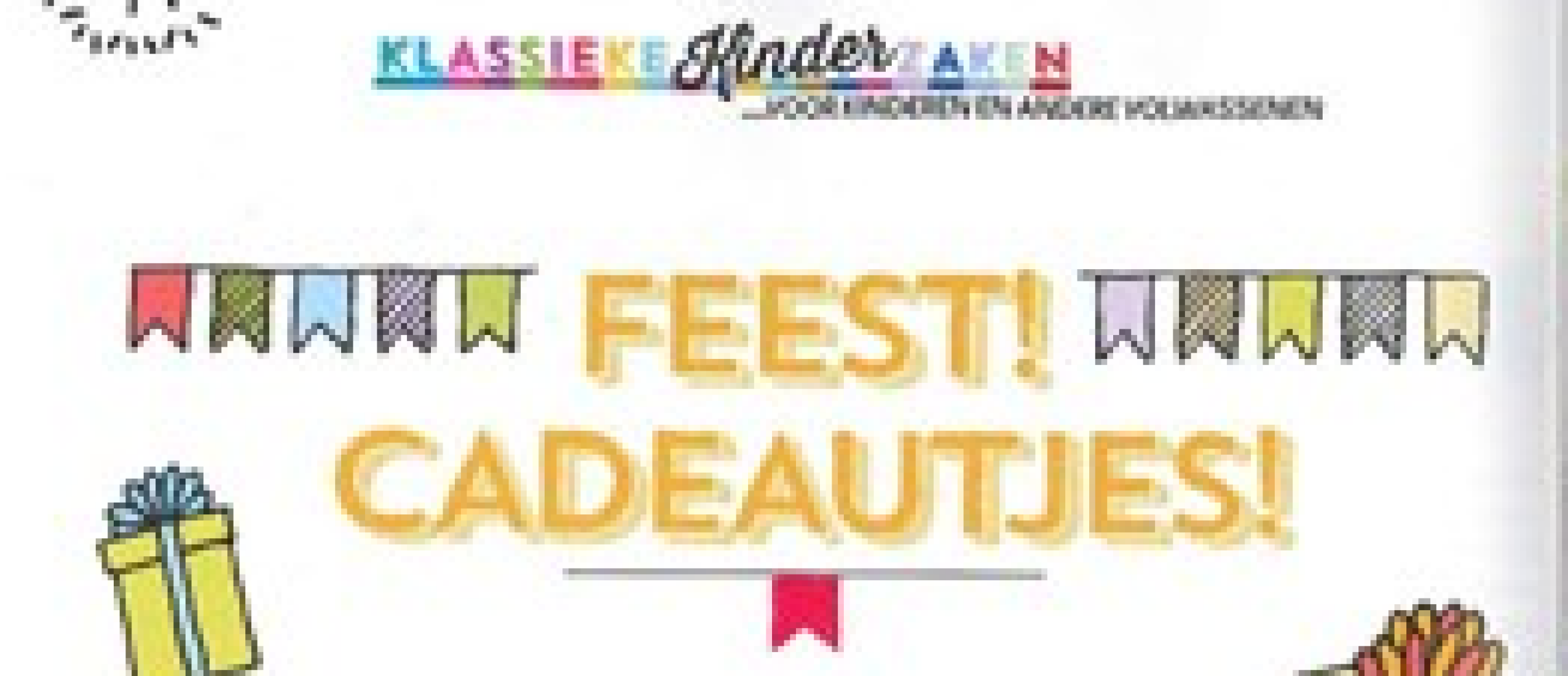 Klassieke Kinderzaken Column, Feest! Cadeautjes!