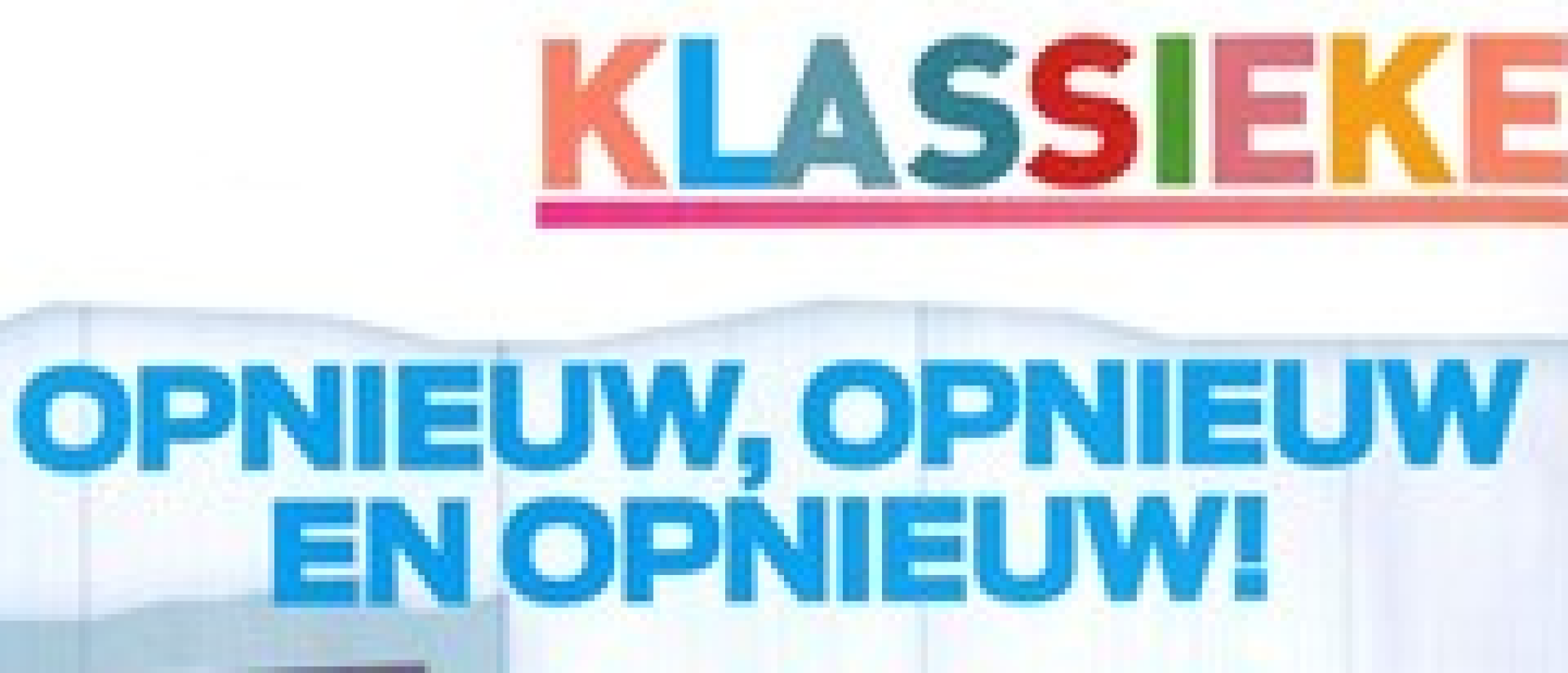 Klassieke Kinderzaken Column, Opnieuw, opnieuw en opnieuw!