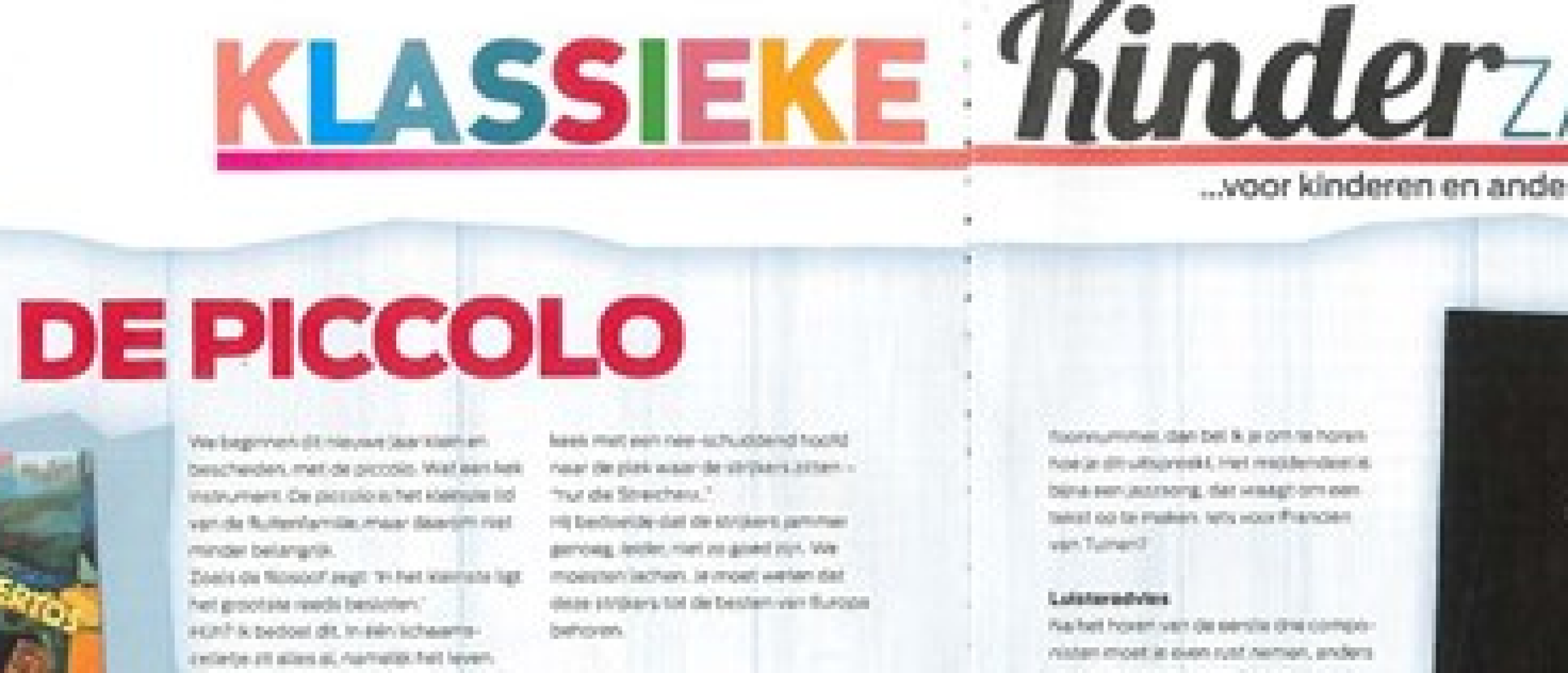 Klassieke Kinderzaken Column, De piccolo