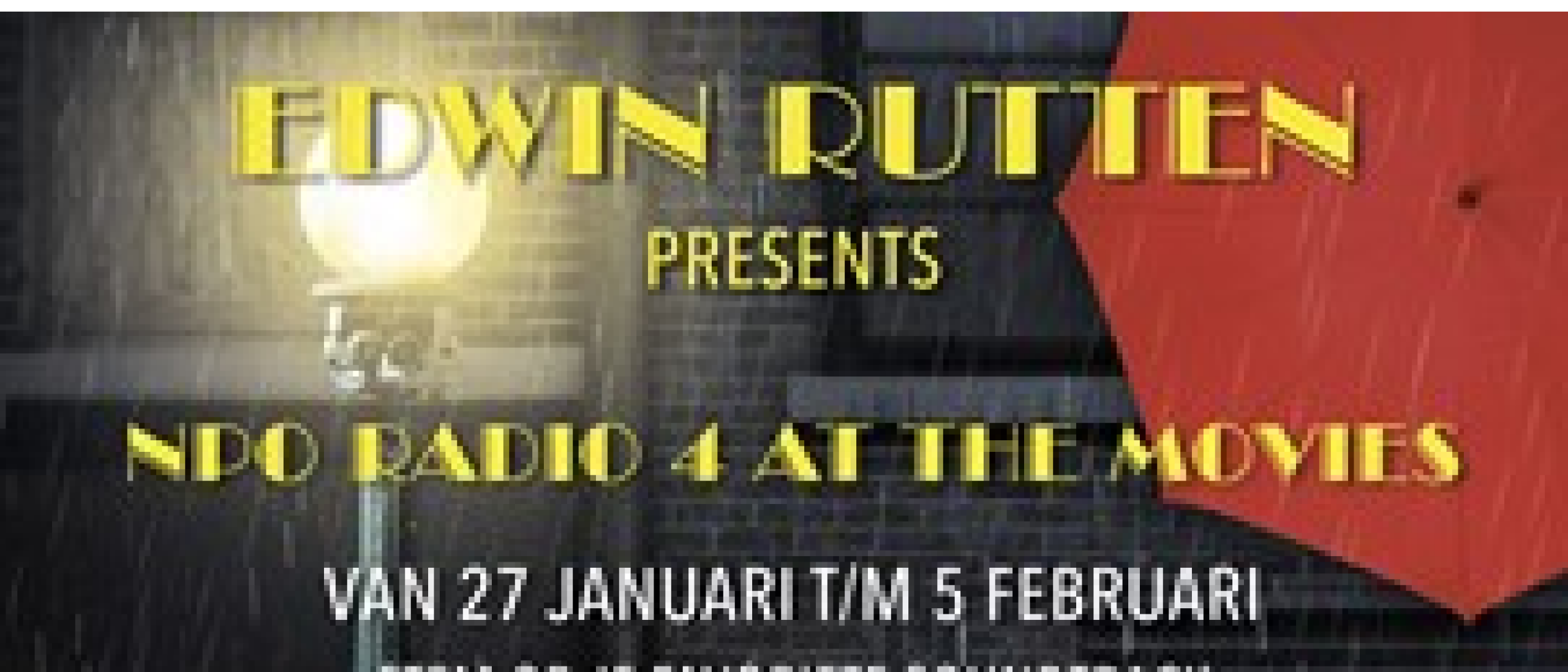 NPO Radio 4 at the Movies Edwin als Gene Kelly in Singing In The Rain