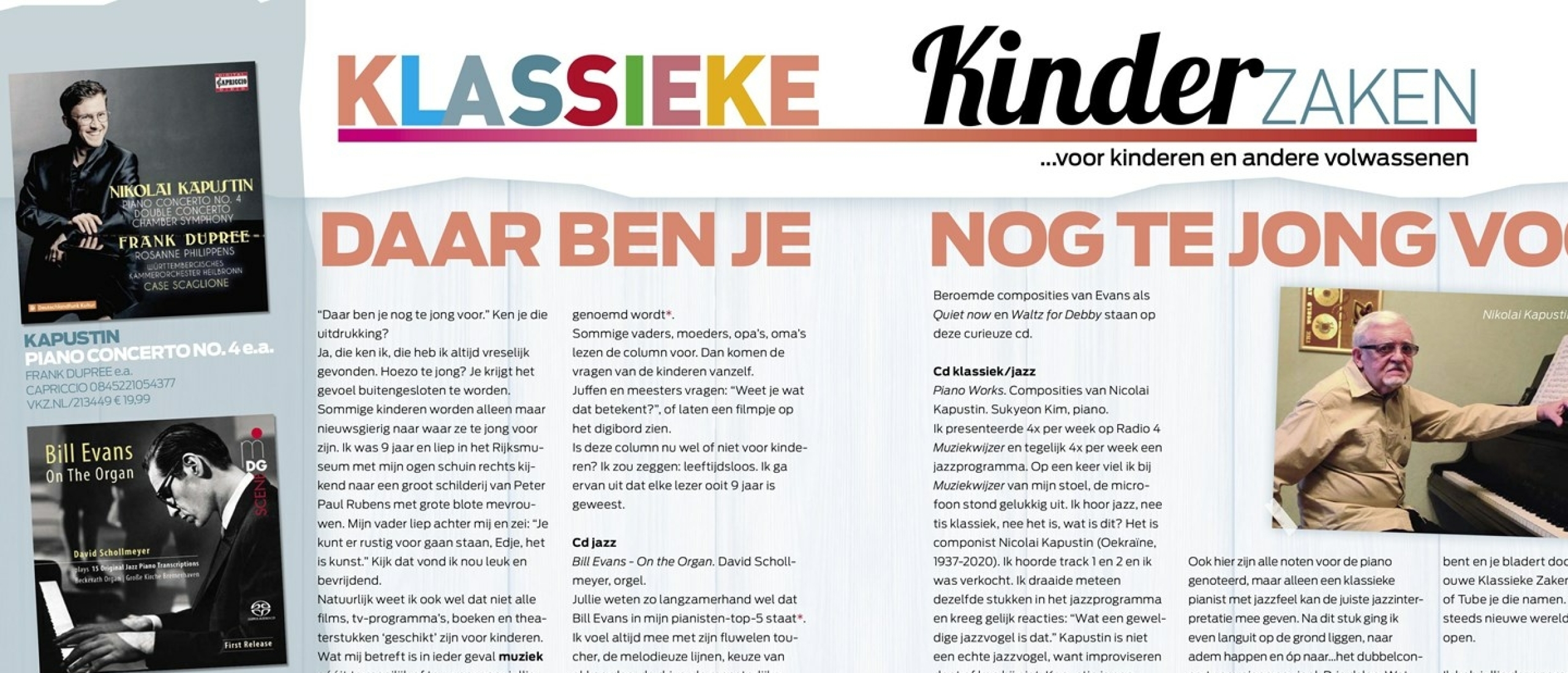 Klassieke Kinderzaken Column, daar ben je nog te jong voor
