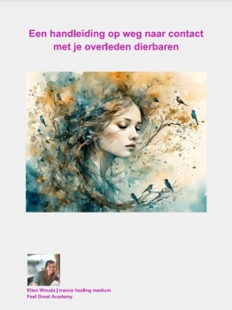 Contact met overleden dierbaren | Trance Medium Ellen Wouda | Feel Great Academy