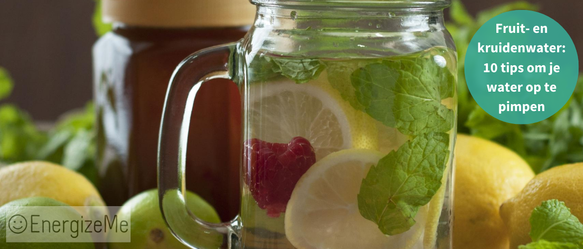Fruit- en kruidenwater: 10 tips om je water op te pimpen