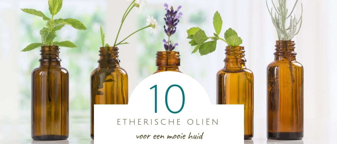 10 etherische oliën voor een mooie huid