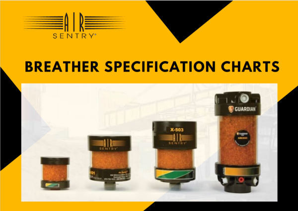 Air Sentry desiccant breathers specification charts