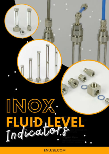 Inox fluid level indicators