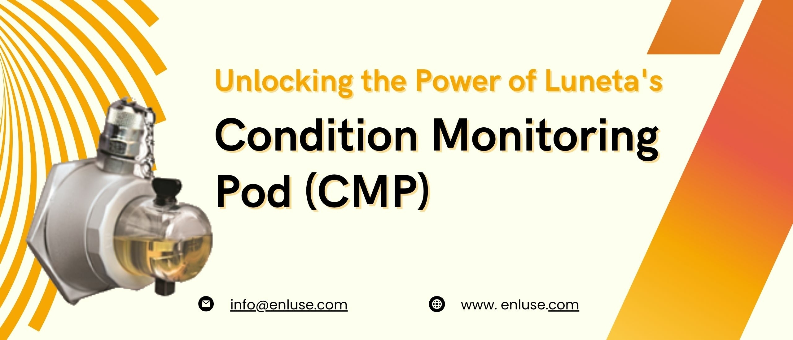 Unlocking the Power of Luneta's Condition Monitoring Pod (CMP)