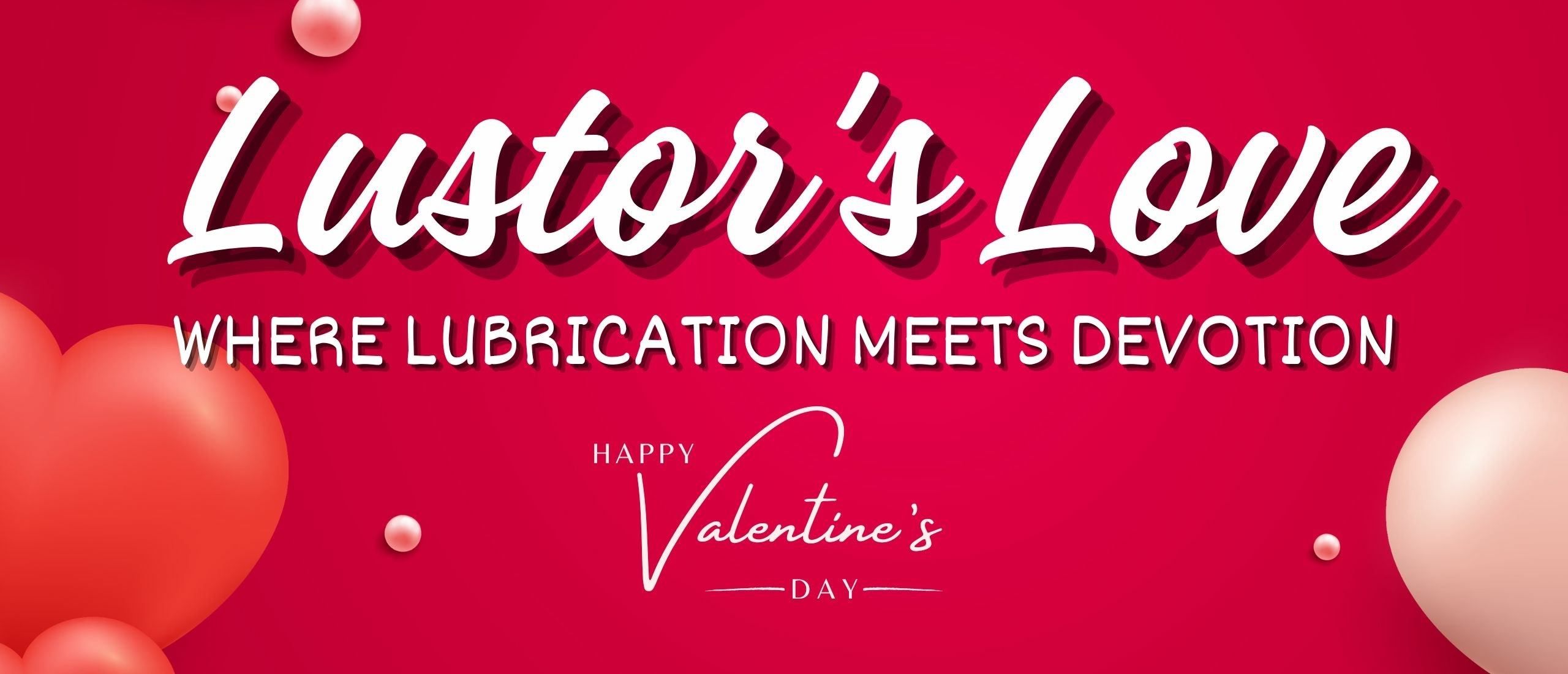 Lustor's Love - where Lubrication meets Devotion