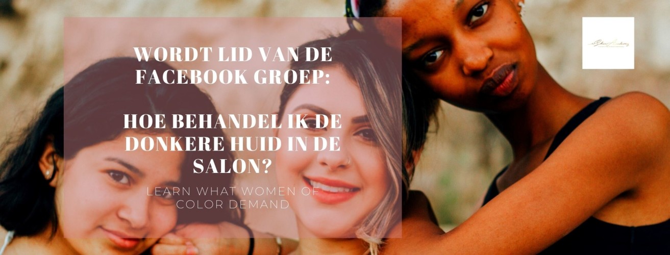 Hoe behandel ik de donkere huid in mijn salon?