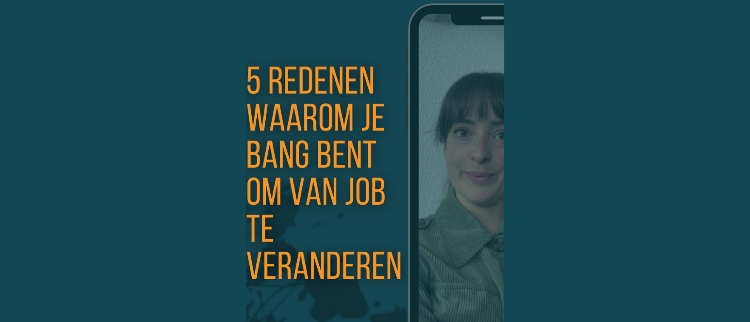 5 redenen waarom je bang bent om van job te veranderen