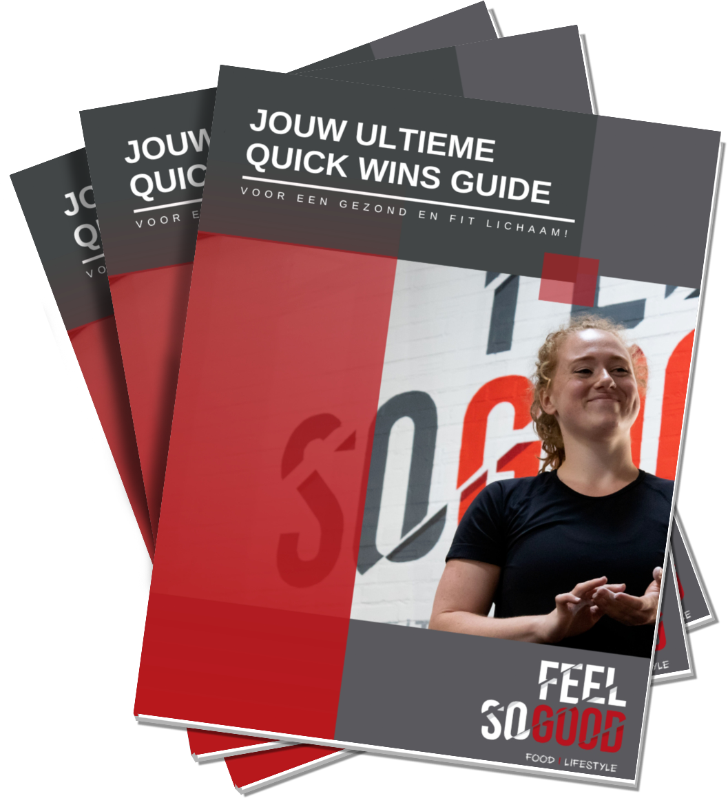 Download jouw quick wins guide voor ene gezond en fit lichaam