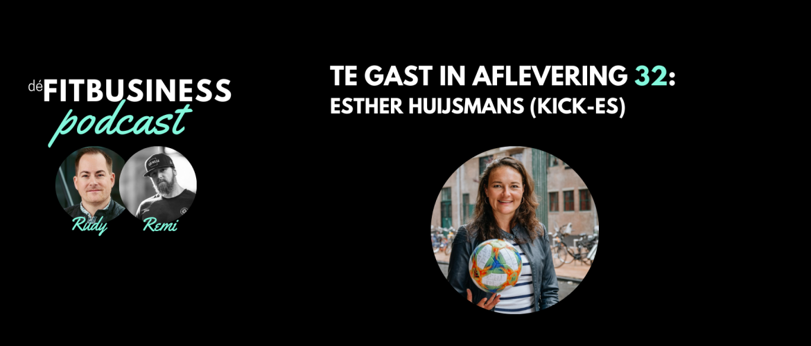 1.32 Esther Huijsmans over verbinden en zichtbaarheid, voor vrouwen in de sport (en interessant voor mannen!)