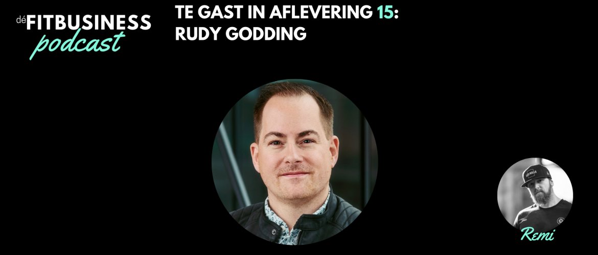 1.15 Rudy Godding: van lockdown naar zichtbaarheid, over samenwerken en franchising, inzichten uit de afleveringen