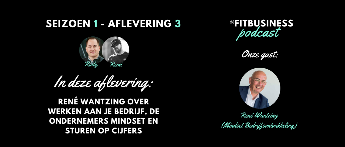 1.3 René Wantzing te gast over werken aan je bedrijf