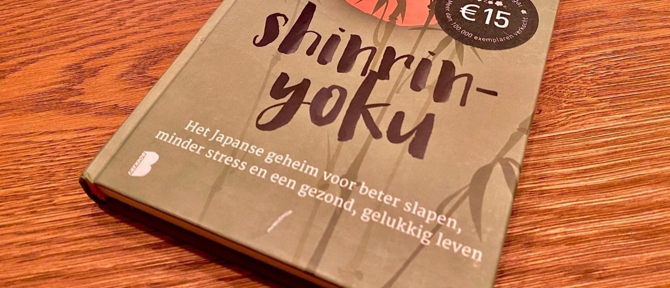 Waarom zou je dit boek over Shinrin Yoku kopen?