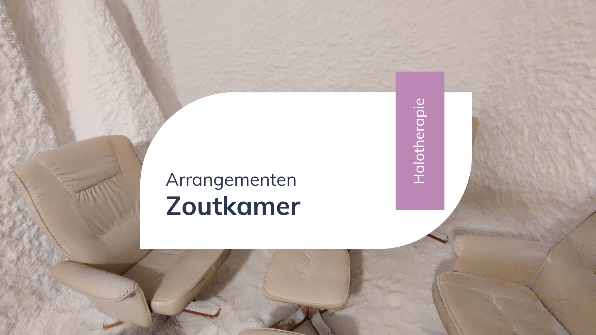 Arrangement Zoutkamer