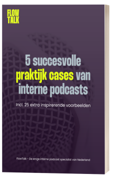 5 succesvolle voorbeelden van een interne podcast