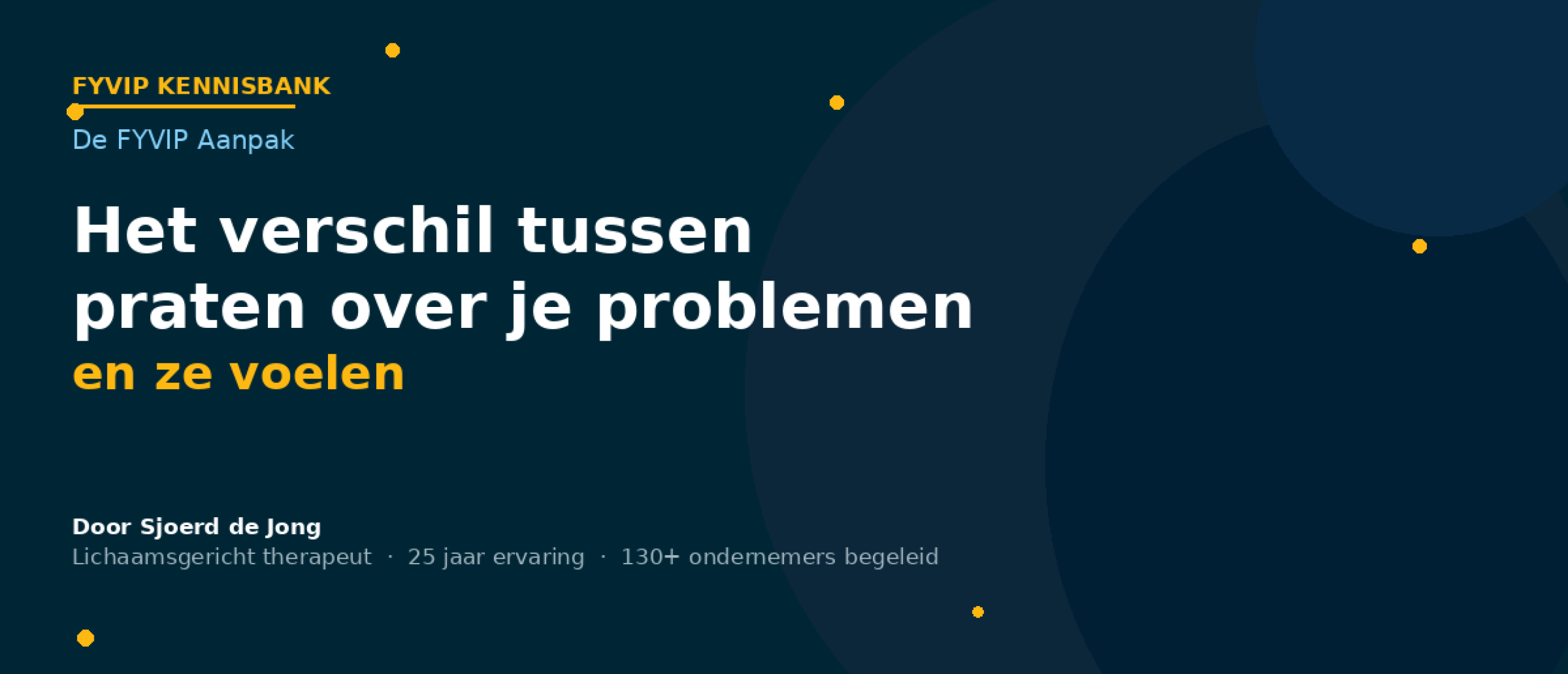 Het verschil tussen praten over je problemen en ze voelen