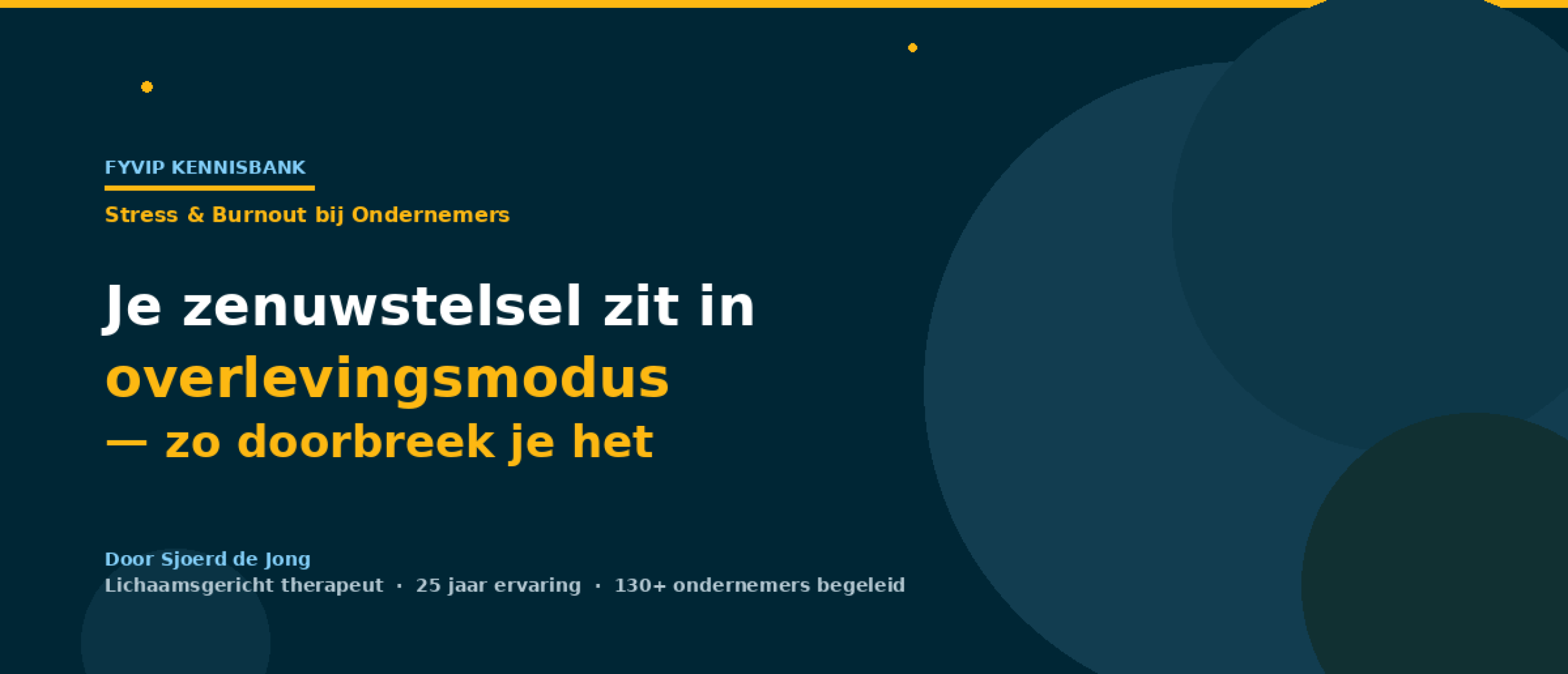 Je zenuwstelsel zit in overlevingsmodus