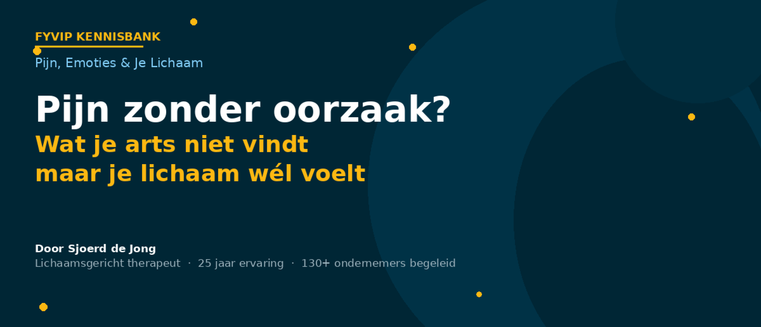 Pijn zonder oorzaak Wat je arts niet vindt maar je lichaam wél voelt  FYVIP